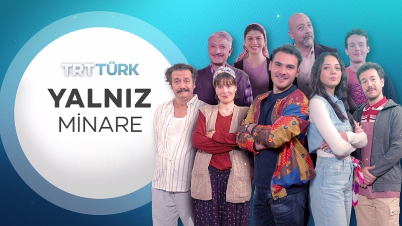  TRT Türk’ten Yeni Dizi: “Yalnız Minare”